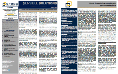 How the Courts Have Addressed the Pandemic’s Effect on Commercial Leases /  Illinois Expands Statutory Unpaid Bereavement Leave (Summer 2022)